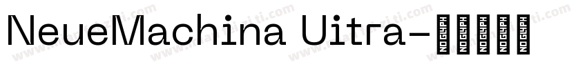 NeueMachina Uitra字体转换